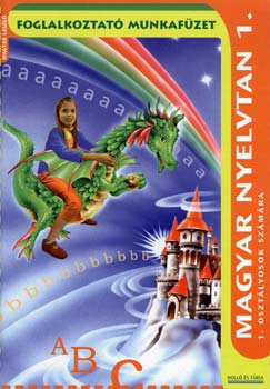 Magyar Lszl - Magyar nyelvtan 1. - Foglalkoztat munkafzet