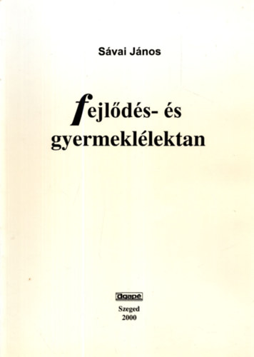 Sávai János - Fejlődés- és gyermeklélektan