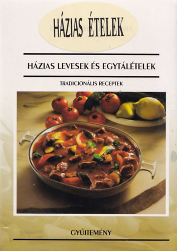 Hzias levesek s egytltelek