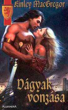 Kinley MacGregor - Vágyak vonzása