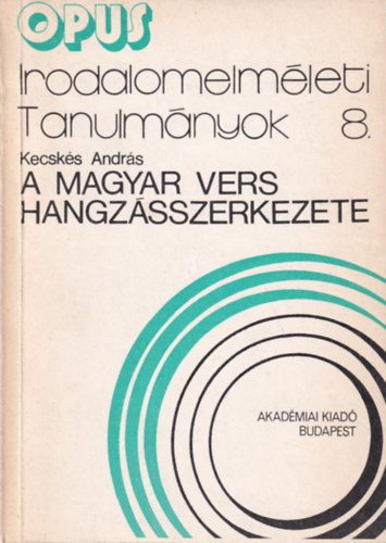 Kecsk�s Andr�s - A magyar vers hangz�sszerkezete
