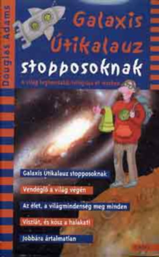 Douglas Adams - Galaxis �tikalauz stopposoknak