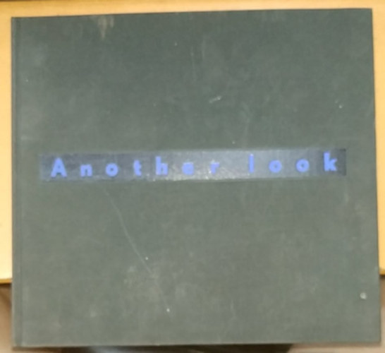 Another look - New angles on contemporary artists from Holland