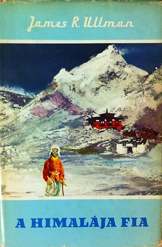 James R. Ullman - A Himalája fia