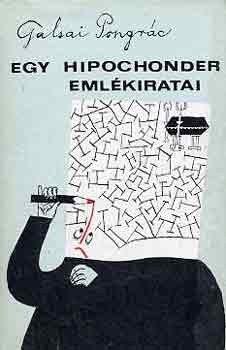 Galsai Pongr�c - Egy hipochonder eml�kiratai