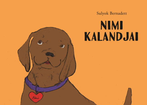 Sulyok Bernadett - Nimi kalandjai