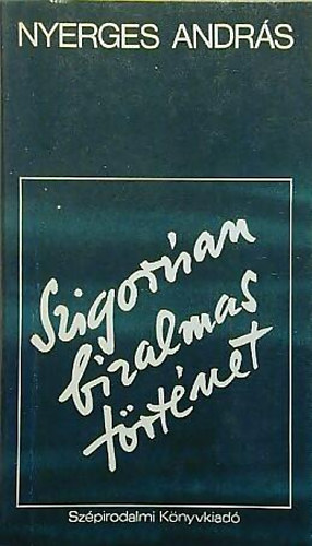 Nyerges Tamás - Szigorúan bizalmas történet