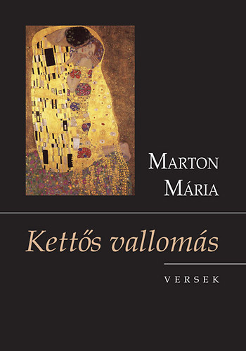Marton M�ria - Kett�s vallom�s - Versek