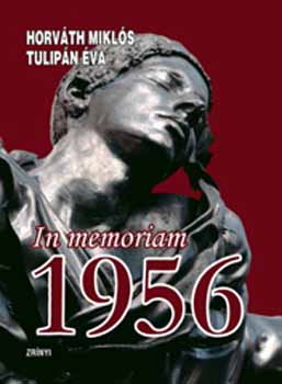 Tulipn va; Horvth Mikls - In memoriam 1956