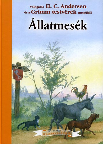 llatmesk - Vlogats H. C. Andersen s a Grimm testvrek mesibl
