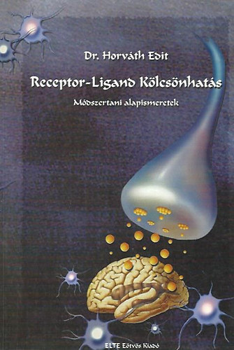 Horvth Edit - Receptor-Ligand klcsnhats-mdszertan.alap.