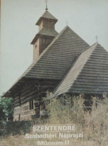 F�zes Endre - Szentendre - Szabadt�ri N�prajzi M�zeum II.