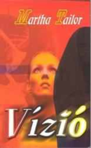 Martha jTailor - Vízió (M. Tailor)