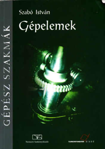 Szab� Istv�n - G�pelemek