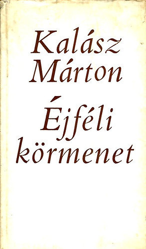 Kalász Márton - Éjféli körmenet