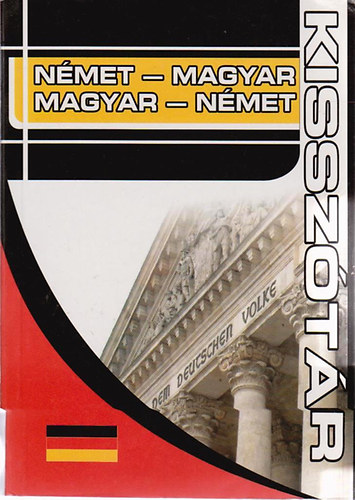 Jszai Emese  (szerk.) - Nmet-magyar, Magyar-nmet kissztr - Nyelvtani ismeretekkel kiegsztve
