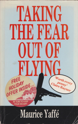 Maurice Yaff - Taking the Fear out of Flying