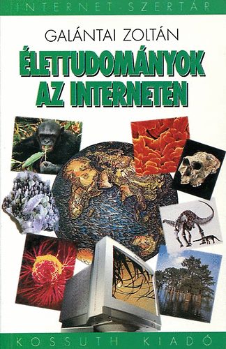 Galntai Zoltn - lettudomnyok az interneten