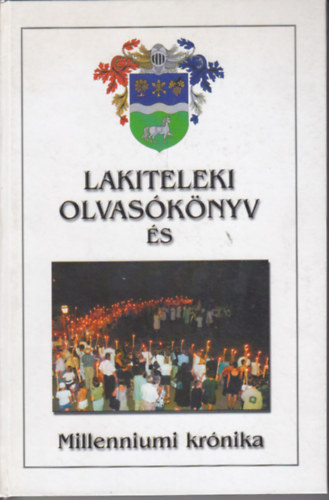 Lakiteleki olvasókönyv és Milleniumi krónika