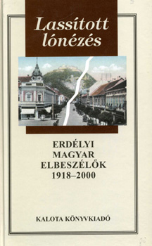 Demny Pter  (szerk.) - Lasstott lnzs - Erdlyi magyar elbeszlk 1918-2000