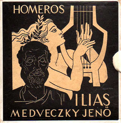 Medveczky Jenő - Ilias -Homeros