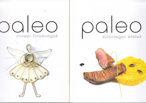 2 db Paleo receptk�nyv: Paleo �nnepi finoms�gok + Paleo k�l�nleges �telek