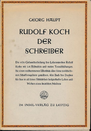 Georg Haupt - Rudolf Koch der Schreiber (Rudolf Koch, az írnok)