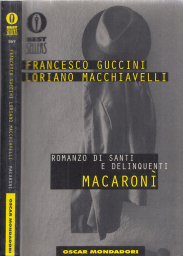 Loriano Macchiavelli Francesco Guccini - Macaron (romanzo di santi e delinquenti)