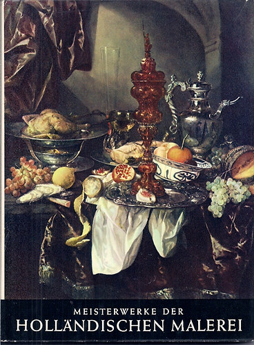 Curt Schweicher - Meisterwerke der holl�ndischen malerei