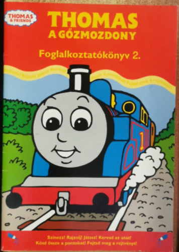 Thomas, a g�zmozdony - Foglalkoztat�k�nyv 2.