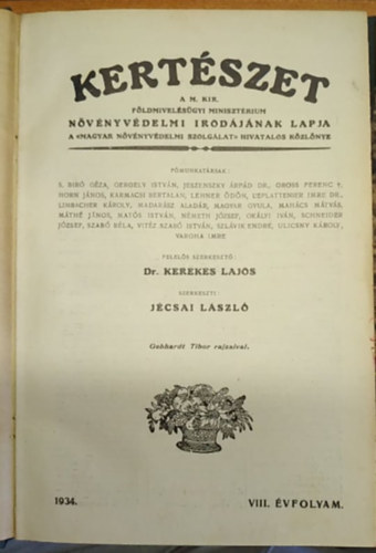 Dr. Kerekes Lajos szerkesztette - Kertszet 1934. VIII. vfolyam