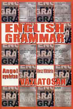 Hesz Viktória - English grammar-Angol nyelvtan változatosan