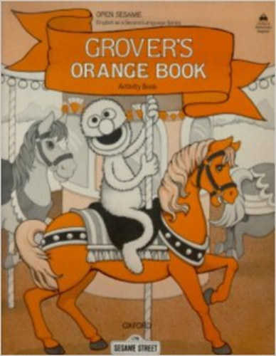 Jane Zion Brauer - Open Sesame: Grover's Orange Book - Activity Book