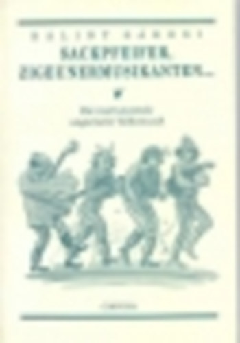 Srosi Blint - Sackpfeifer, Zigeunermusikanten:Die instrumentale ungarische Volkmusik