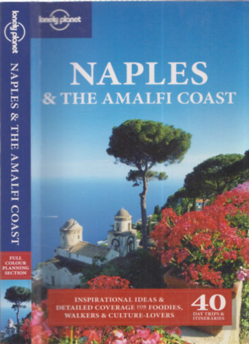 Josephine Quintero Cristian Bonetto - Naples & The Amalfi Coast (Lonely Planet)