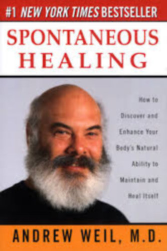 Andrew Weil - Spontaneous Healing