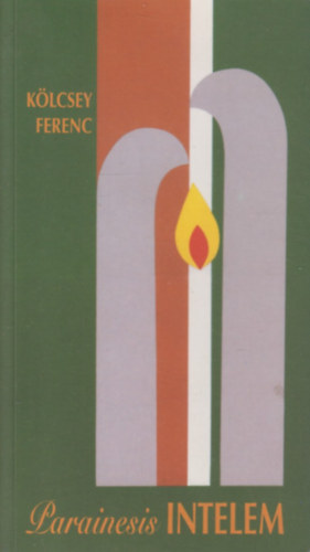K�lcsey Ferenc - Parainesis - Intelem