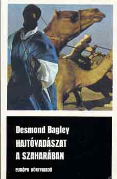 Desmond Bagley - Hajtóvadászat a Szaharában