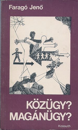 Farag� Jen� - K�z�gy? Mag�n�gy?