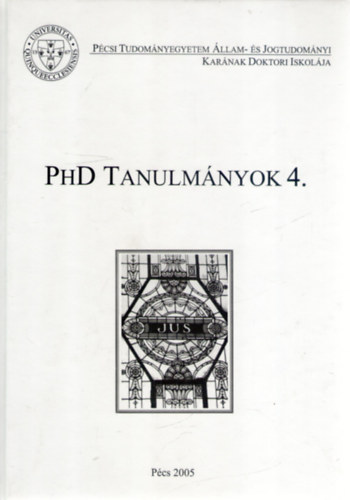 Korinek Lszl  (szerk.) - PhD tanulmnyok 4. - Tanulmnyok Finszter Gza 60. szletsnapjra