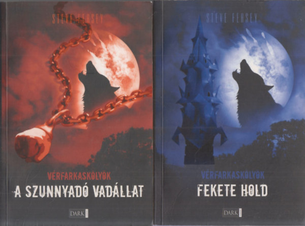 Steve Feasey - Vrfarkasklykk 1-2. (A szunnyad vadllat + Fekete hold)