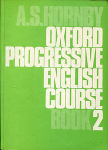 A. S. Hornby - Oxford Progressive English Course Book 2