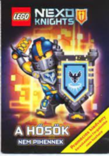 LEGO Nexo Knights - A hsk nem pihennek
