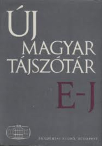 Hossz Ferenc  (szerk.) B. Lrinczy va (fszerk.) - j magyar tjsztr 2. ktet - E-J