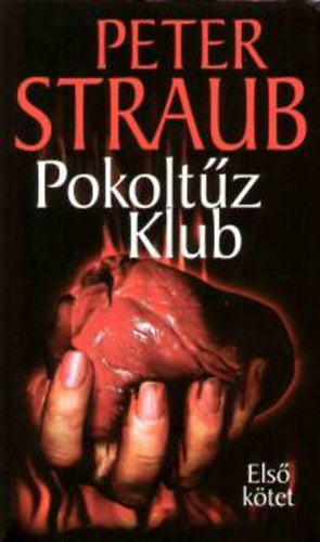 Peter Straub - Pokolt�z Klub I-II.