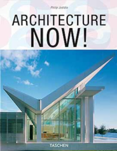 Philip Jodidio - Architecture Now! / Architektur Heut / L'arcgitecture d'aujourd'hui (Taschen) Angol-Nmet-Francia