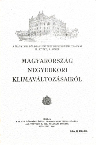Budapest - Magyarorszg negyedkori klimavltozsairl
