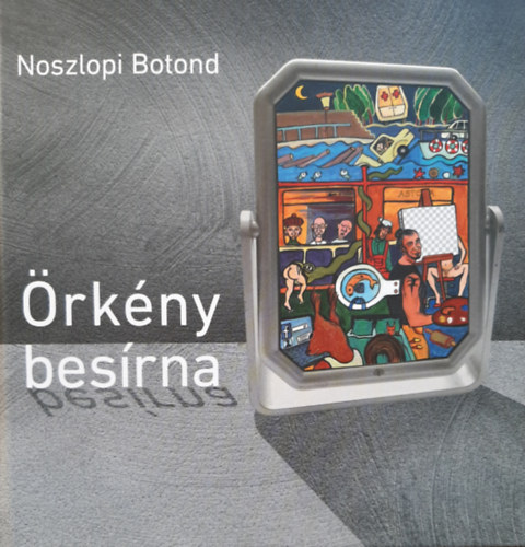 Noszlopi Botond - Örkény besírna
