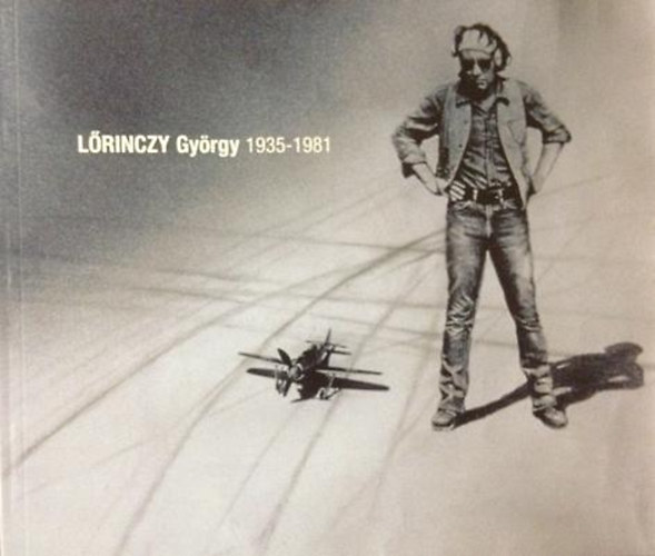 Lrinczy Gyrgy 1935-1981- Festett kpek/Painted Images 1977-1978