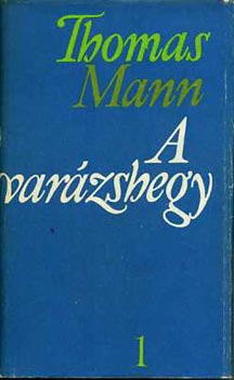 Thomas Mann - A varzshegy I-II.